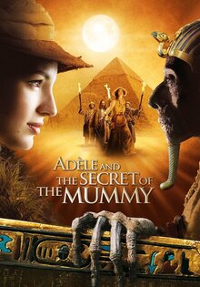 The Extraordinary Adventures of Adèle Blanc-Sec