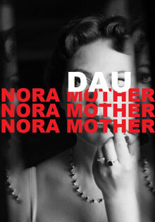 DAU. Nora Mama