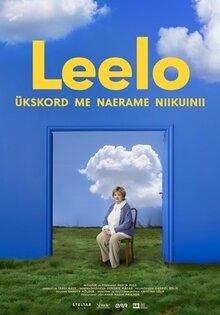 Leelo: Ükskord me naerame niikuinii