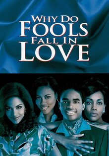 Why Do Fools Fall in Love