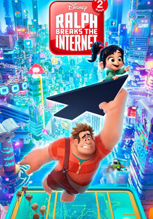 Ralph Breaks the Internet: Wreck-It Ralph 2