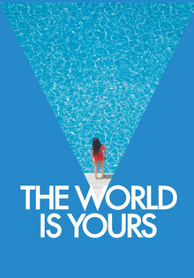 The World Is Yours
