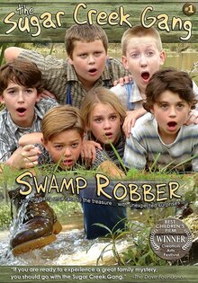 Sugar Creek Gang: Swamp Robber