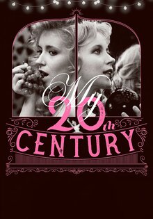 My 20th Century