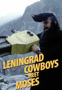 Leningrad Cowboys Meet Moses