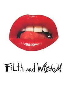 Filth and Wisdom