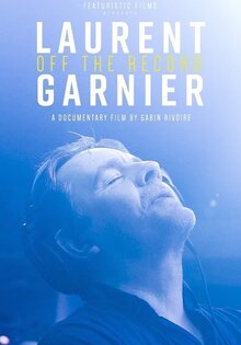 Laurent Garnier: Off the Record