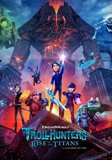Trollhunters: Rise of the Titans