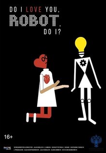 Do I love you, robot, do I?