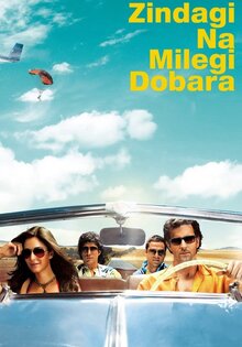 Zindagi Na Milegi Dobara