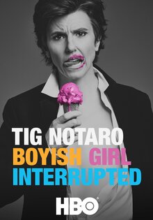 Tig Notaro: Boyish Girl Interrupted