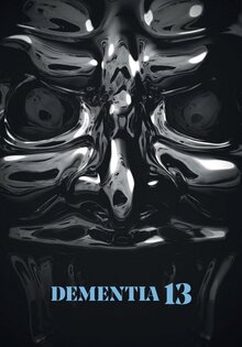 Dementia 13
