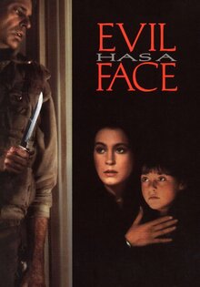 Evil Has A Face