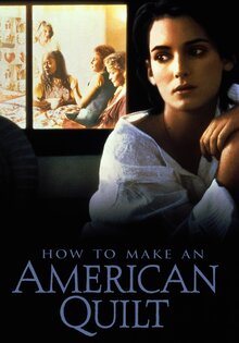 How to Make an American Quilt
