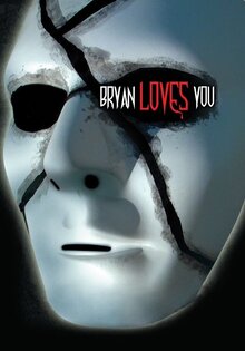 Bryan Loves You