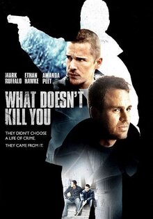 What Doesn't Kill You