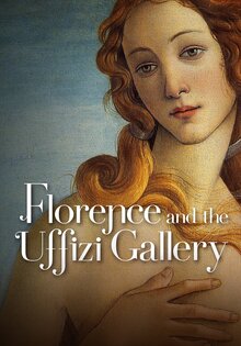 Florence and the Uffizi Gallery 3D/4K