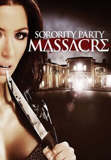 Sorority Party Massacre