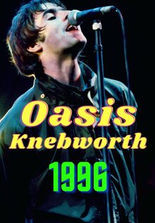 Oasis Knebworth 1996