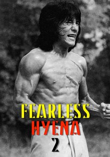 Fearless Hyena Part II