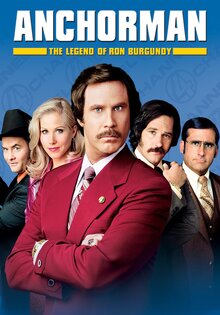 Anchorman: The Legend of Ron Burgundy
