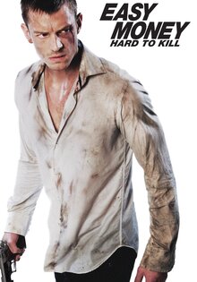 Easy Money II: Hard to Kill