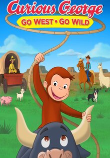 Curious George: Go West, Go Wild