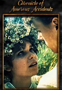 Chronicle of Amorous Accidents