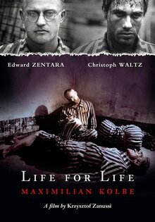 Life for Life: Maximilian Kolbe