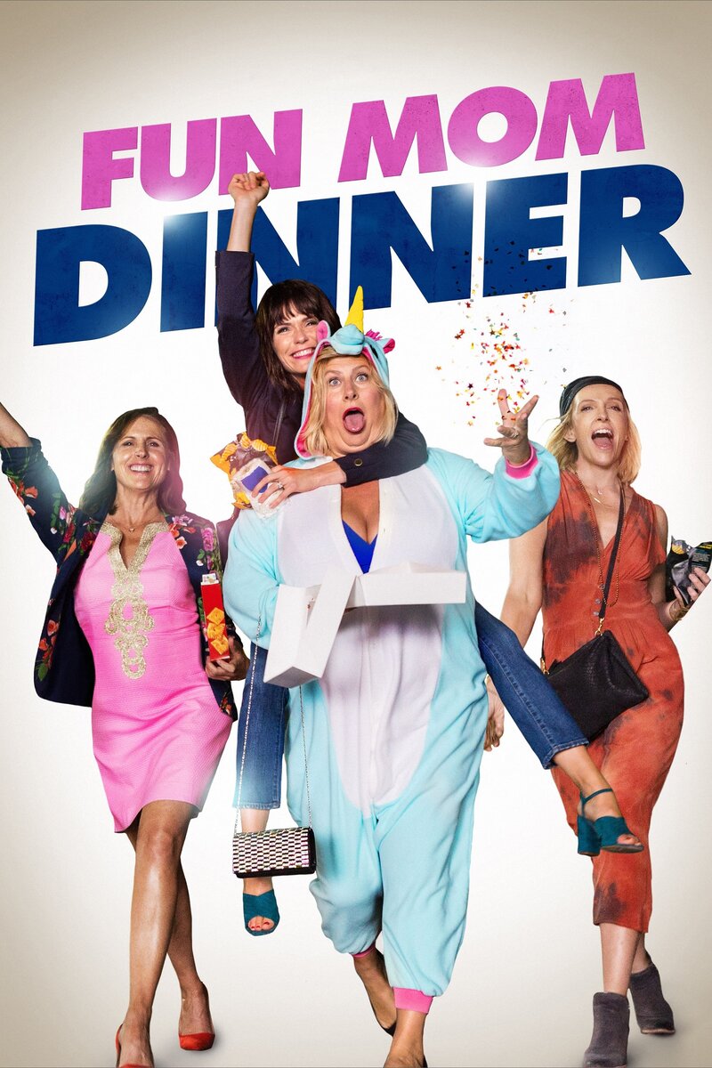 Fun Mom Dinner 2017 Kinoafisha