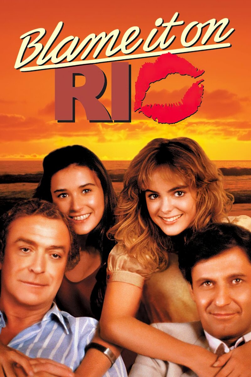 Blame It on Rio 1984 | Kinoafisha