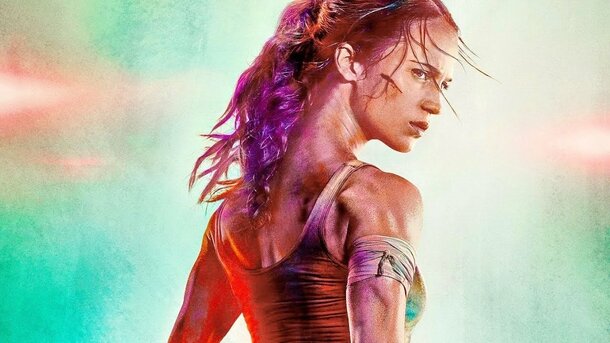 Культовая героиня возвращается на экраны: «Tomb Raider: Лара Крофт»