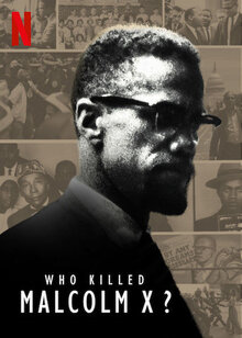 Who Killed Malcolm X? poster