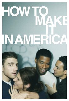 How to Make It in America poster