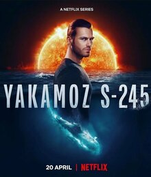 Постер сериала Подводная лодка Yakamoz S-245