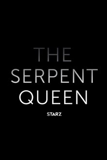 The Serpent Queen poster