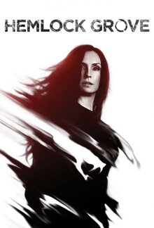 Hemlock Grove poster