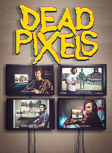 Dead Pixels poster