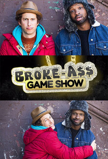 Broke A$$ Game Show poster