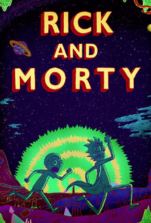 Rick and Morty poster