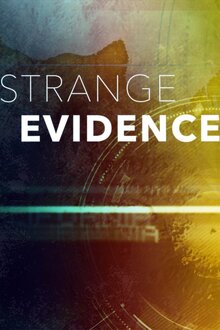 Strange Evidence poster