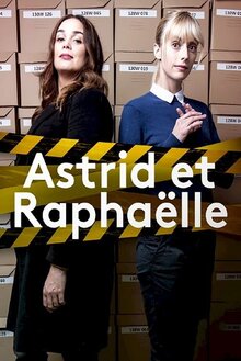 Astrid et Raphaëlle poster