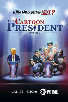 Our Cartoon President poster