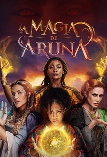 A Magia de Aruna poster
