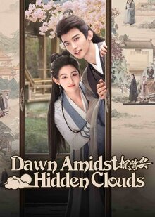 Dawn Amidst Hidden Clouds poster