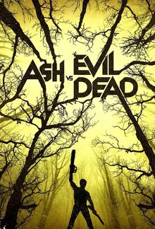Ash vs Evil Dead poster