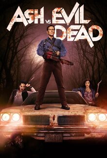 Ash vs Evil Dead poster