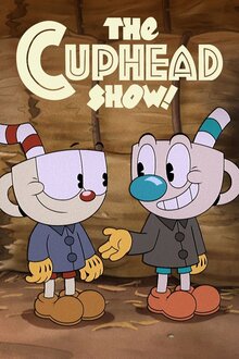 The Cuphead Show! poster