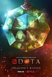 Постер сериала DOTA: Кровь дракона