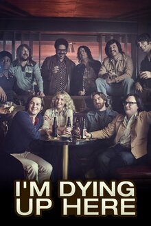 I'm Dying Up Here poster